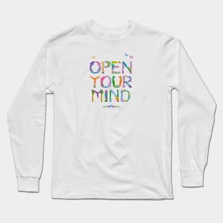 OPEN YOUR MIND - tropical word art Long Sleeve T-Shirt